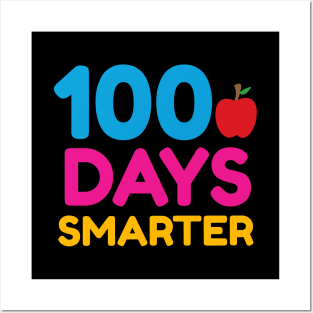 100 Days Smarter - 100 Days Of School Posters and Art